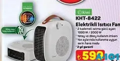 KİWİ KHT-8422 ELEKTRİKLİ ISITICI FAN fiyat ve kampanya bilgisi